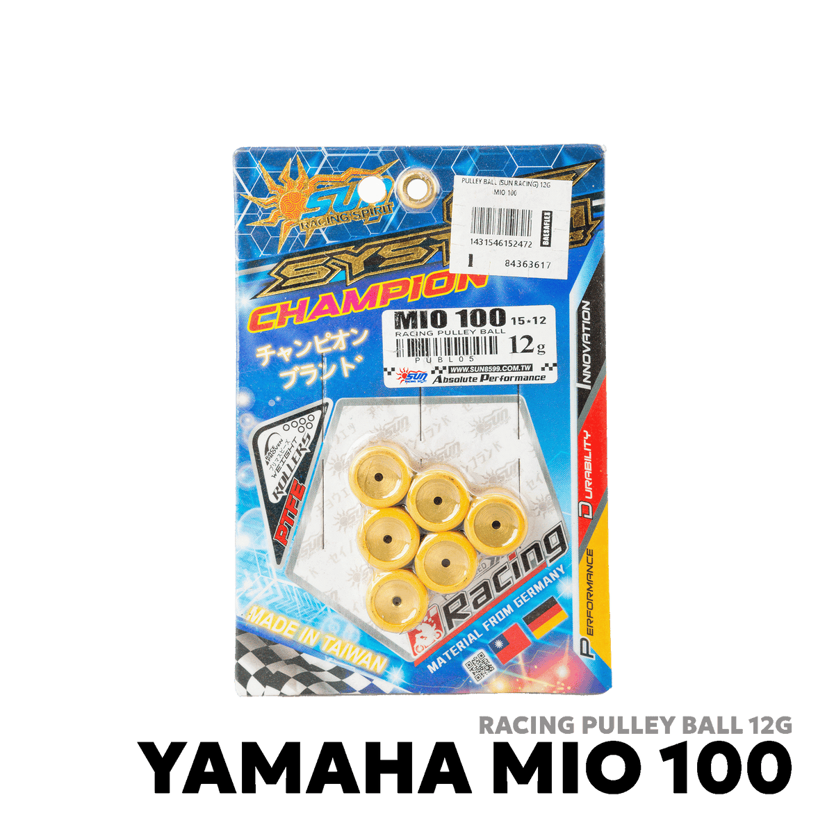 2007 - 2026 YAMAHA MIO SPORTY 115 / AMORE PULLEY BALL 12G - SUN RACING SPIRIT - YAMAHA MIO 100